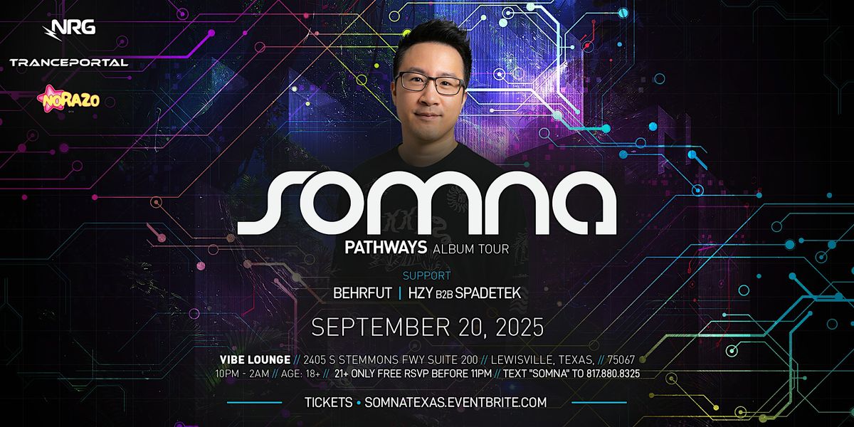 TRANCEPORTAL: SOMNA TEXAS DEBUT - PATHWAYS TOUR