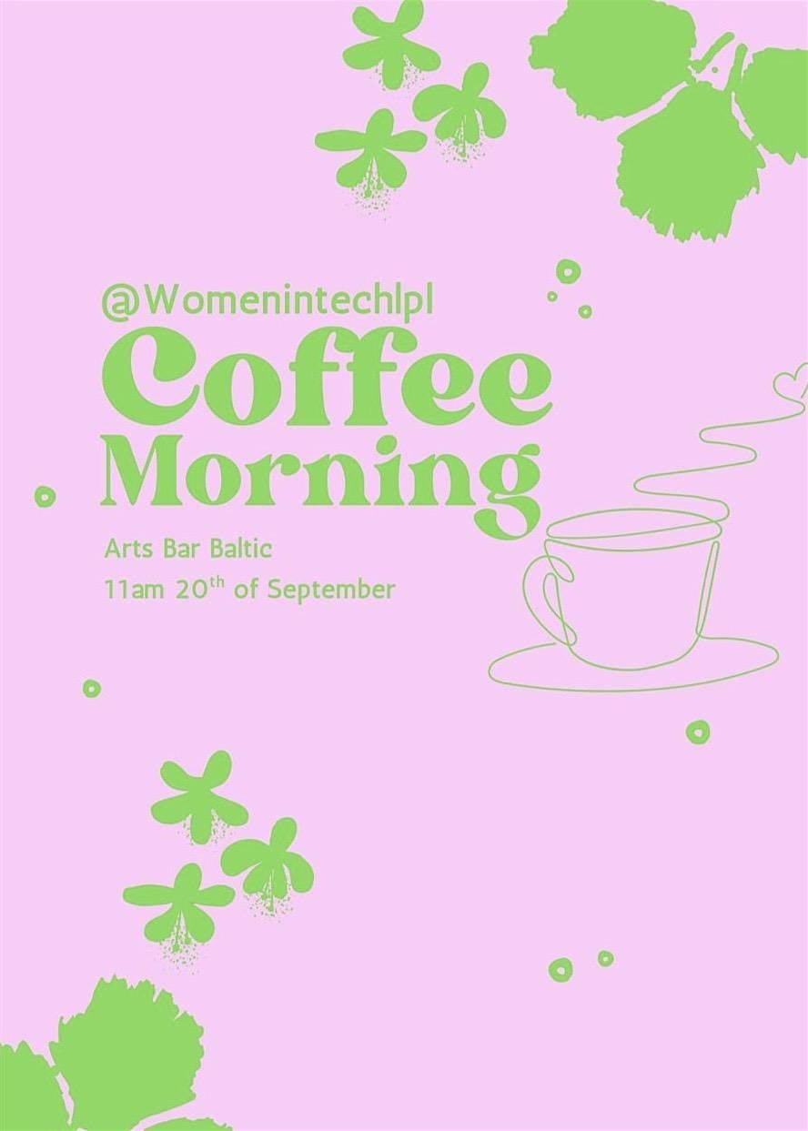 September Coffee Morning - Women in Tech Liverpool
