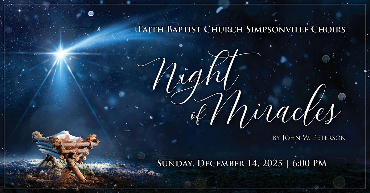 Night of Miracles (Free to the Community)