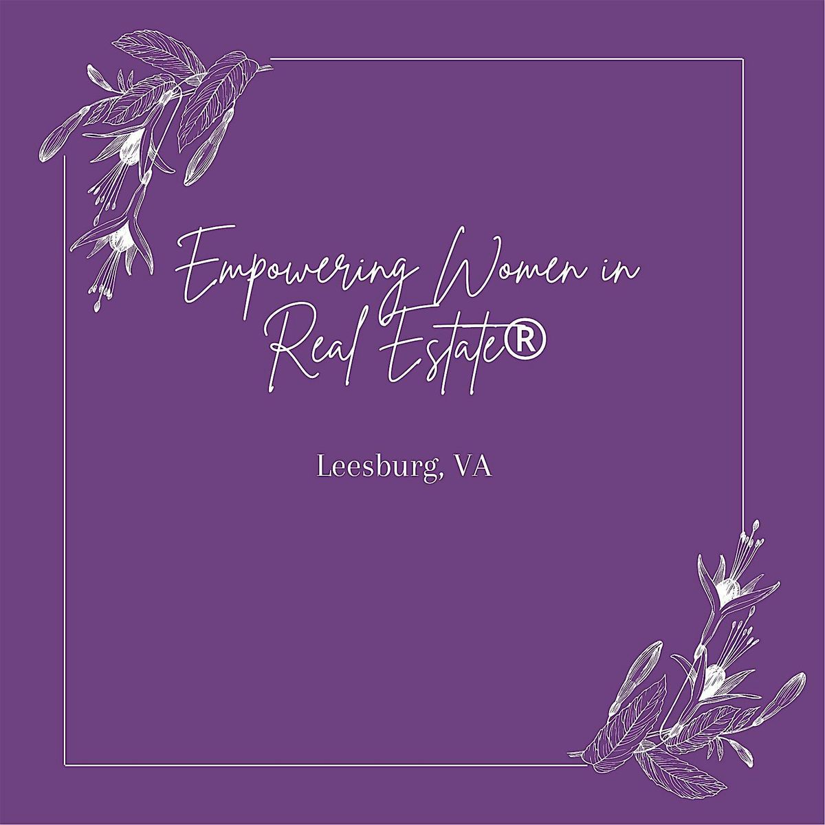 Empowering Women in Real Estate Monthly Meetup - Ashburn\/Leesburg VA