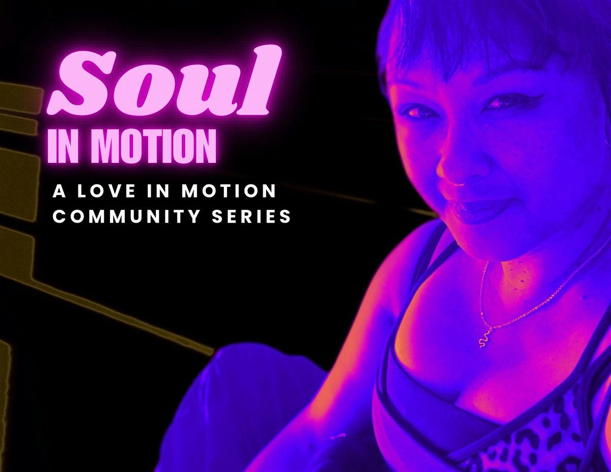 SOUL IN MOTION