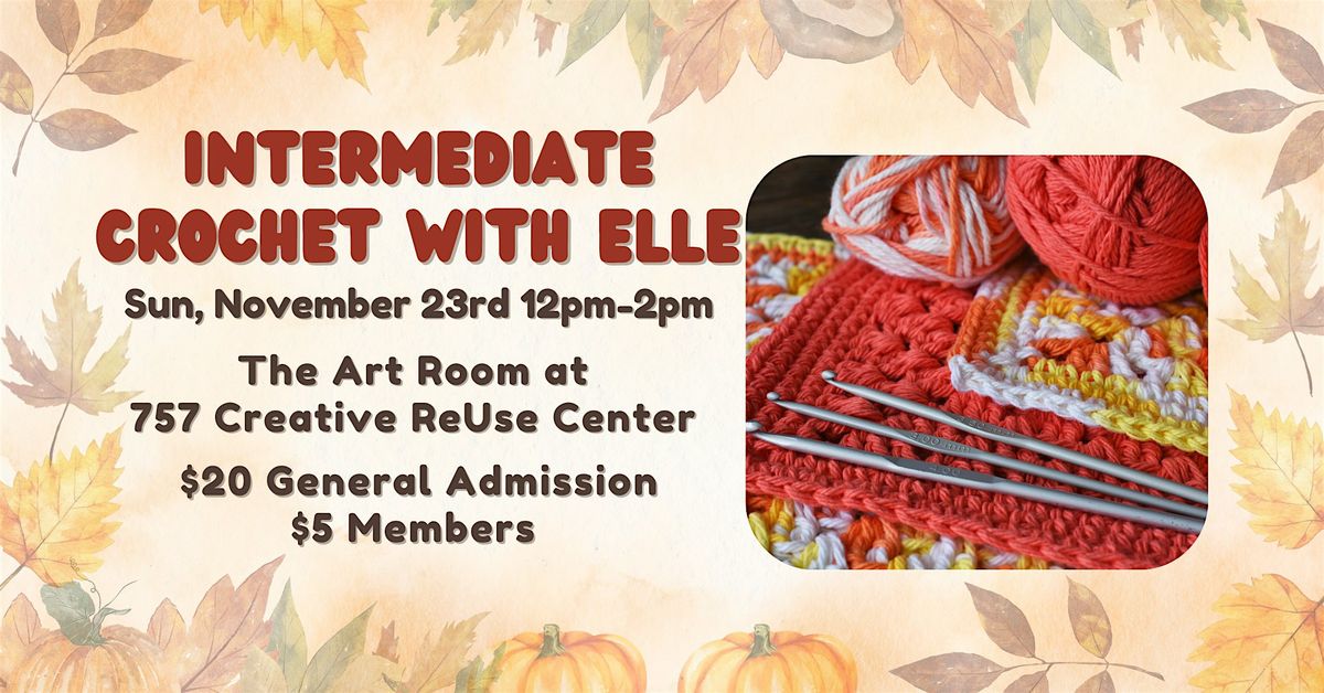 Intermediate Crochet with Elle
