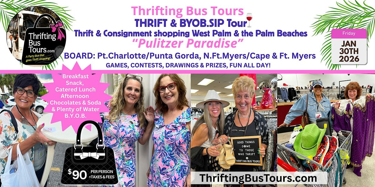 1\/30  Thrift Bus PT Char\/PG, N.FT.M\/Cape, Ft.M  to West Palm & Palm Beaches