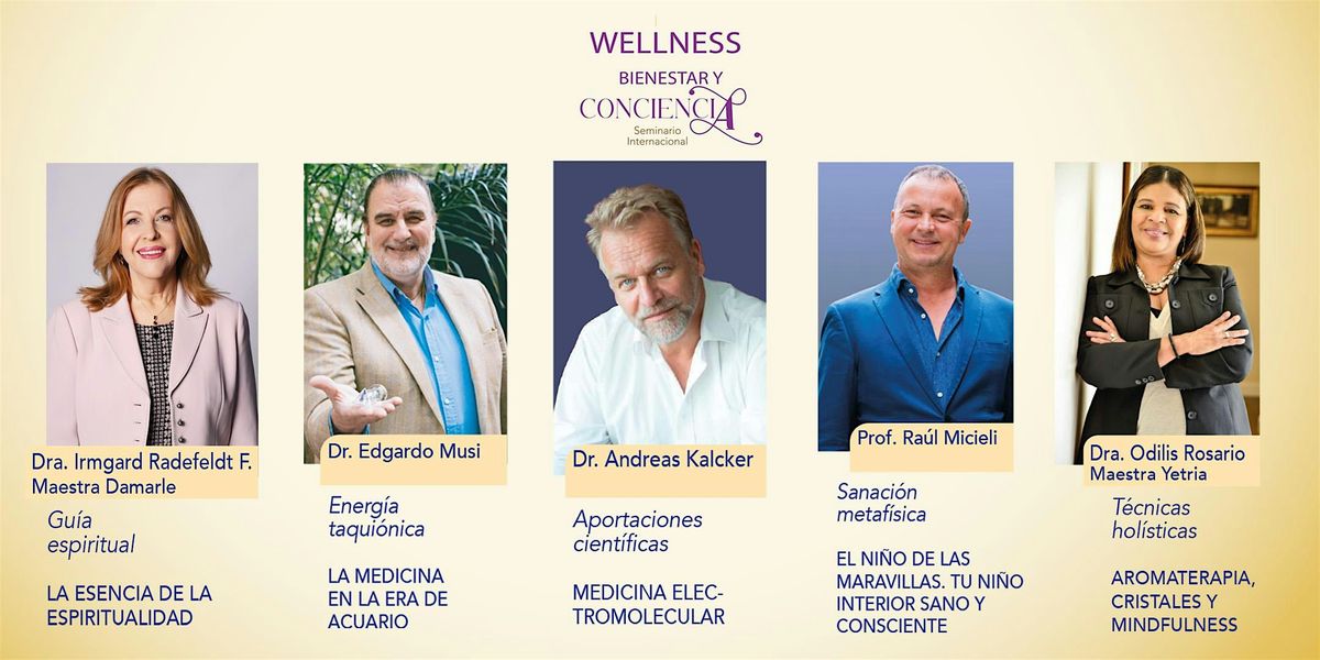 SEMINARIO WELLNESS. MANIFESTANDO TU VIDA EN PLENITUD