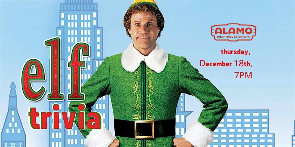 Elf Trivia at Alamo Drafthouse Cinema Crystal City