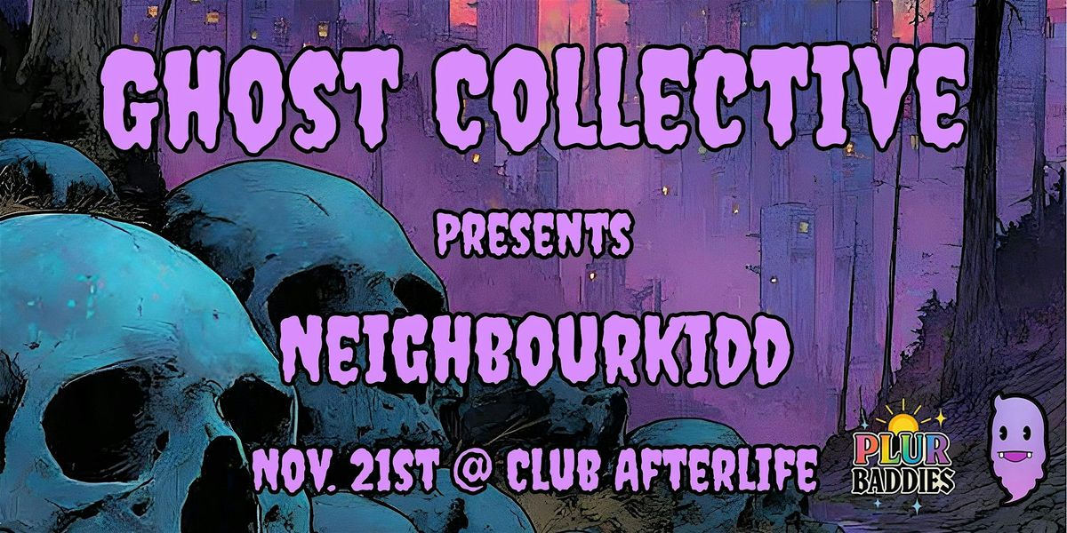 Ghost Collective @ Afterlife