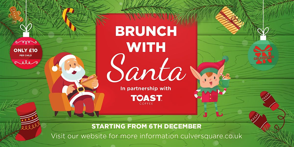 Brunch with Santa @ TOAST, Culver Square