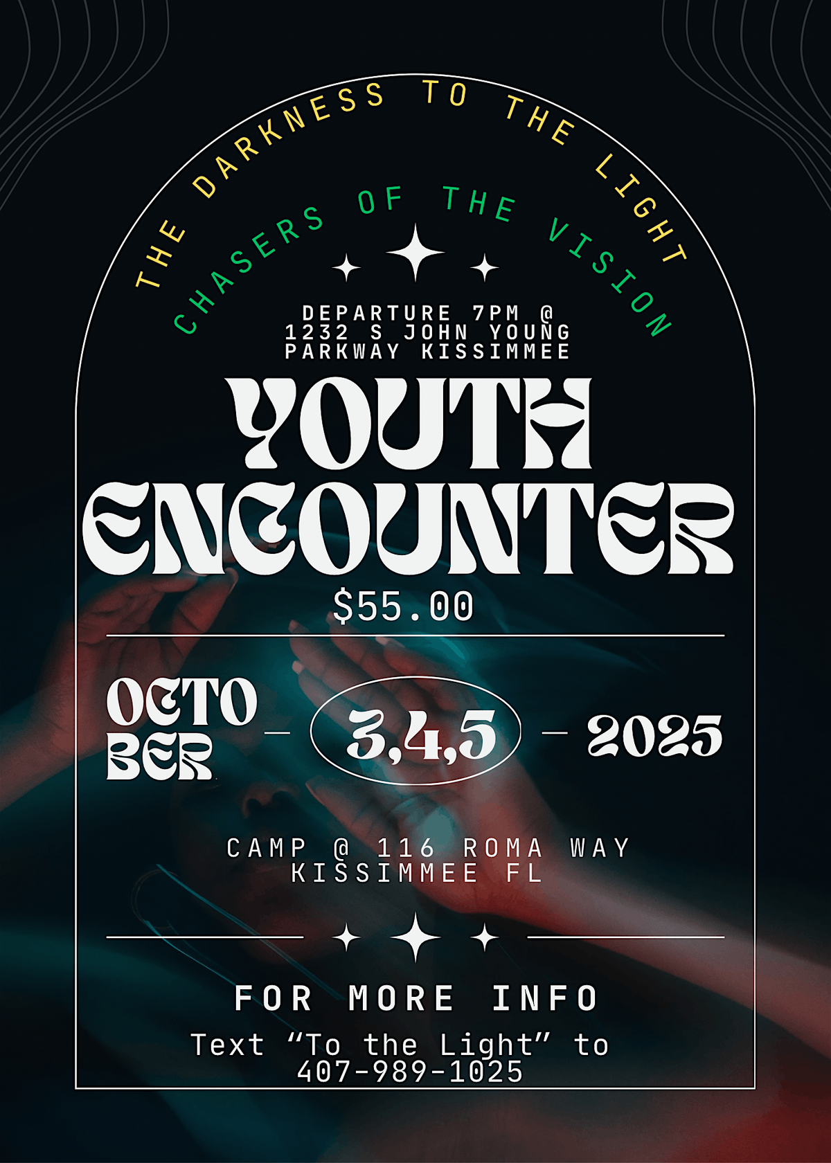 The Darkness to the Light\/ Youth Encounter