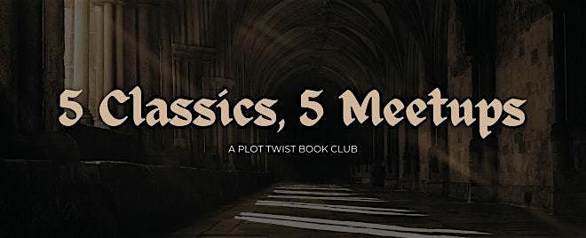 T\ufe0fhe Plot Twist Bookstore's 5 Classics August Book Club\ufe0f