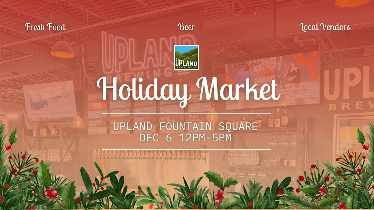 Holiday Market at Upland Fountain Square