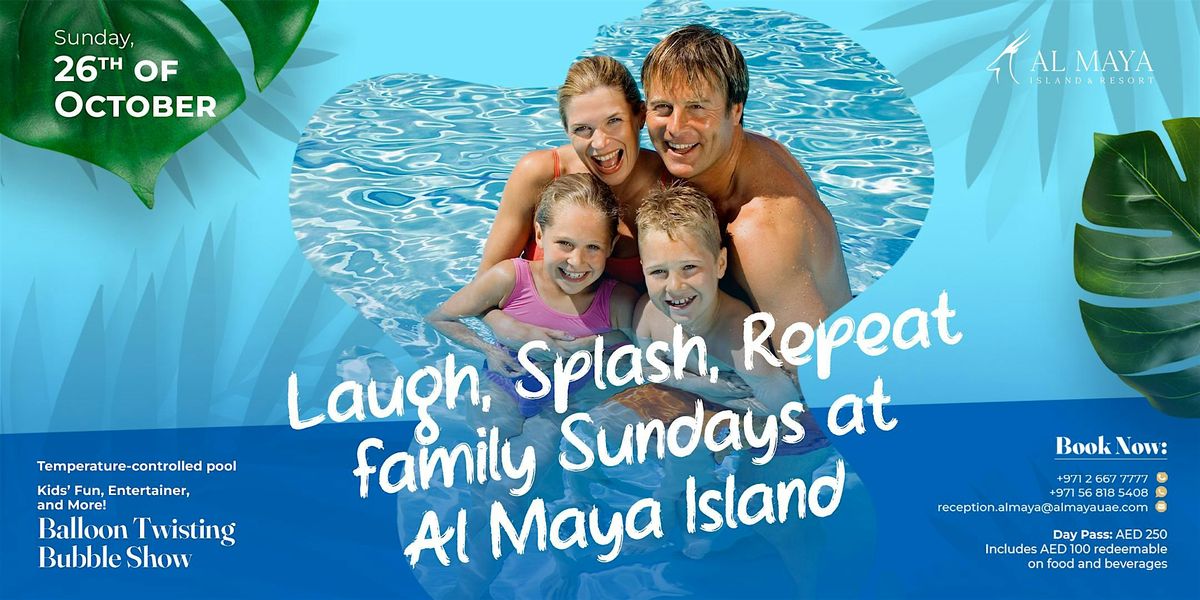 Sunday October Family Fiesta! \u2600\ufe0f: Al Maya Island & Resort