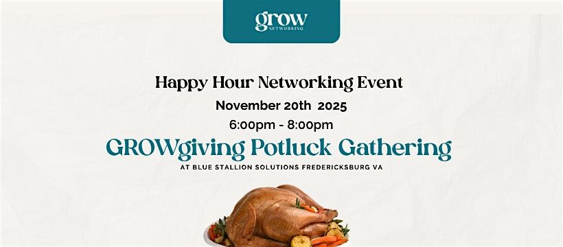 Happy Hour: GROWgiving Pot Luck Social Gathering