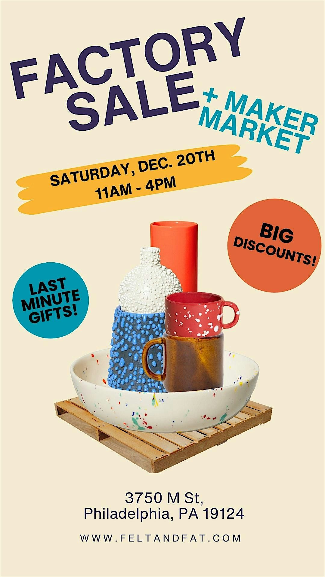 Felt+Fat Factory Sale & Maker Market