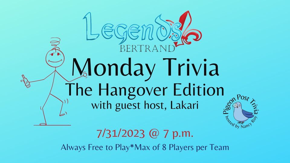 TRiViA MONDAY Funday at Legends Bertrand