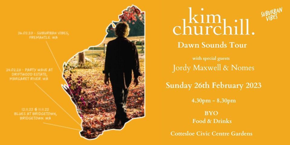 Kim Churchill - Dawn Sounds Tour