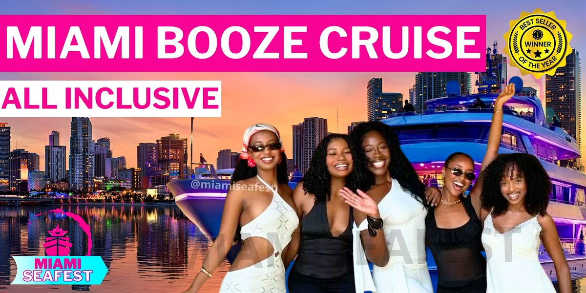 THE MIAMI BOOZE CRUISE - HIP HOP PARTY CRUISE