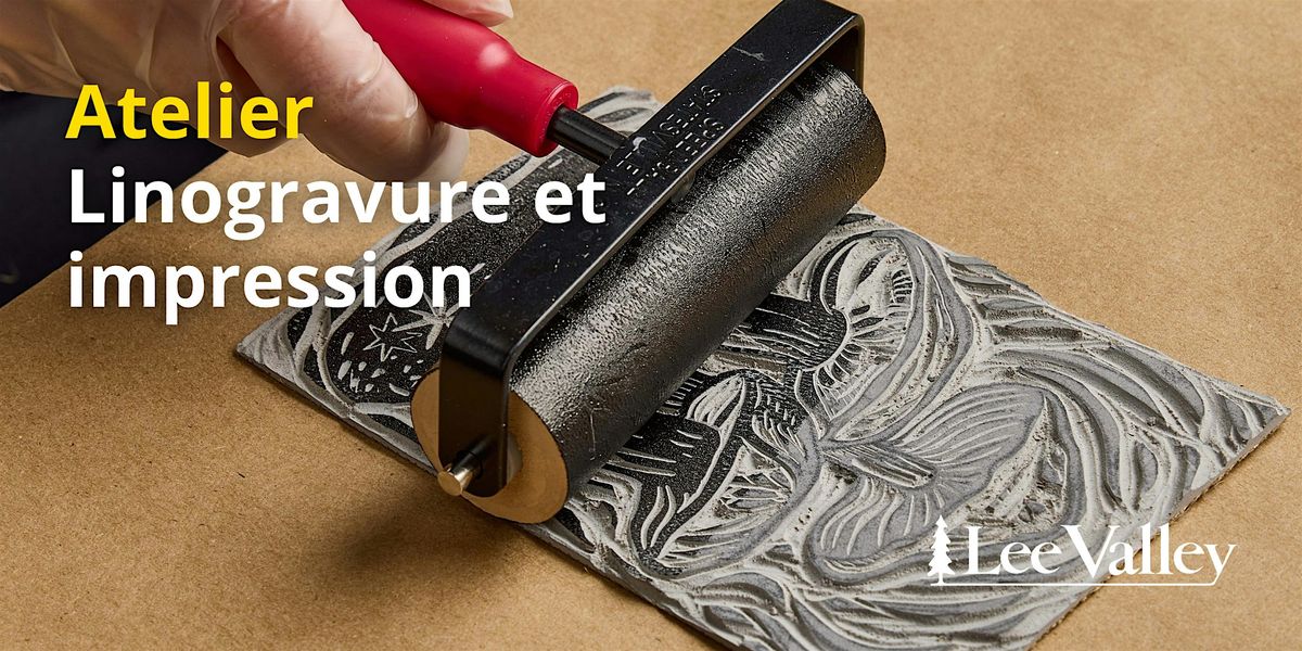 Lee Valley Tools Laval - Atelier \u2013 Linogravure et impression