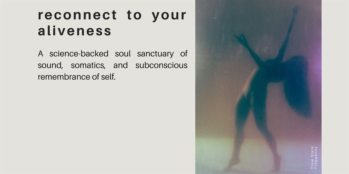 The Soul Sanctuary: Sound & Somatic Experience