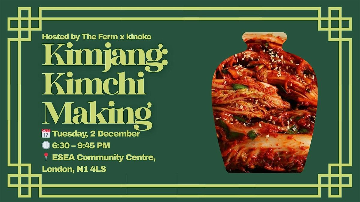Kimjang: Kimchi Workshop & Reflection Gathering