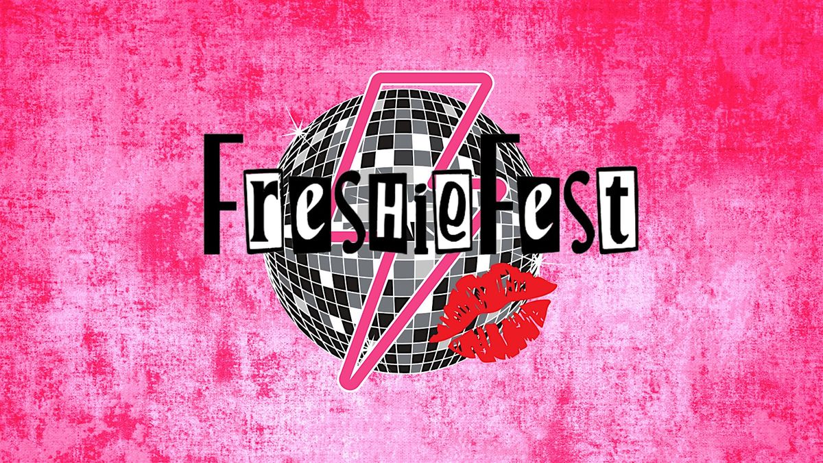 FreshieFest 2025
