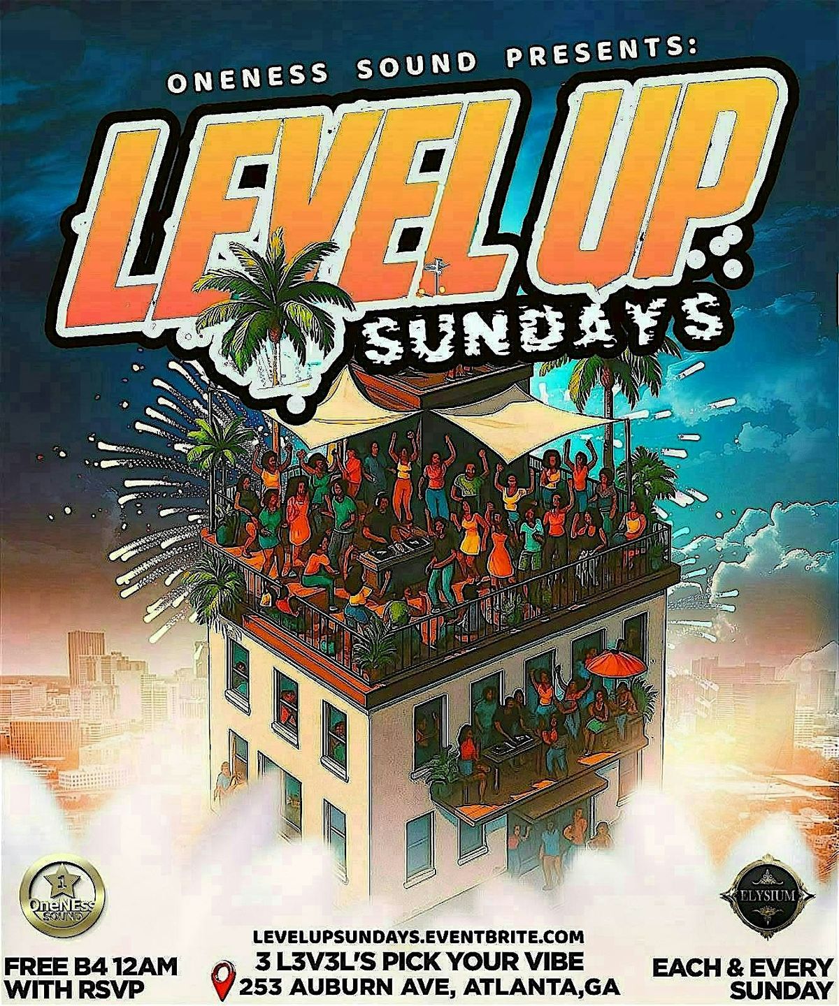 LEVEL UP! | Every Sunday | 3 Levels, Pick Your Vibe | RSVP FREE | + Rooftop
