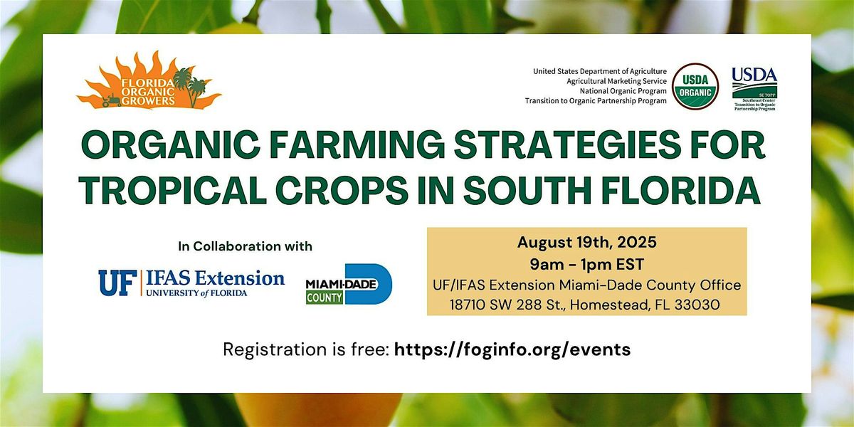 Organic Farming Strategies for Tropical Crops in South Florida