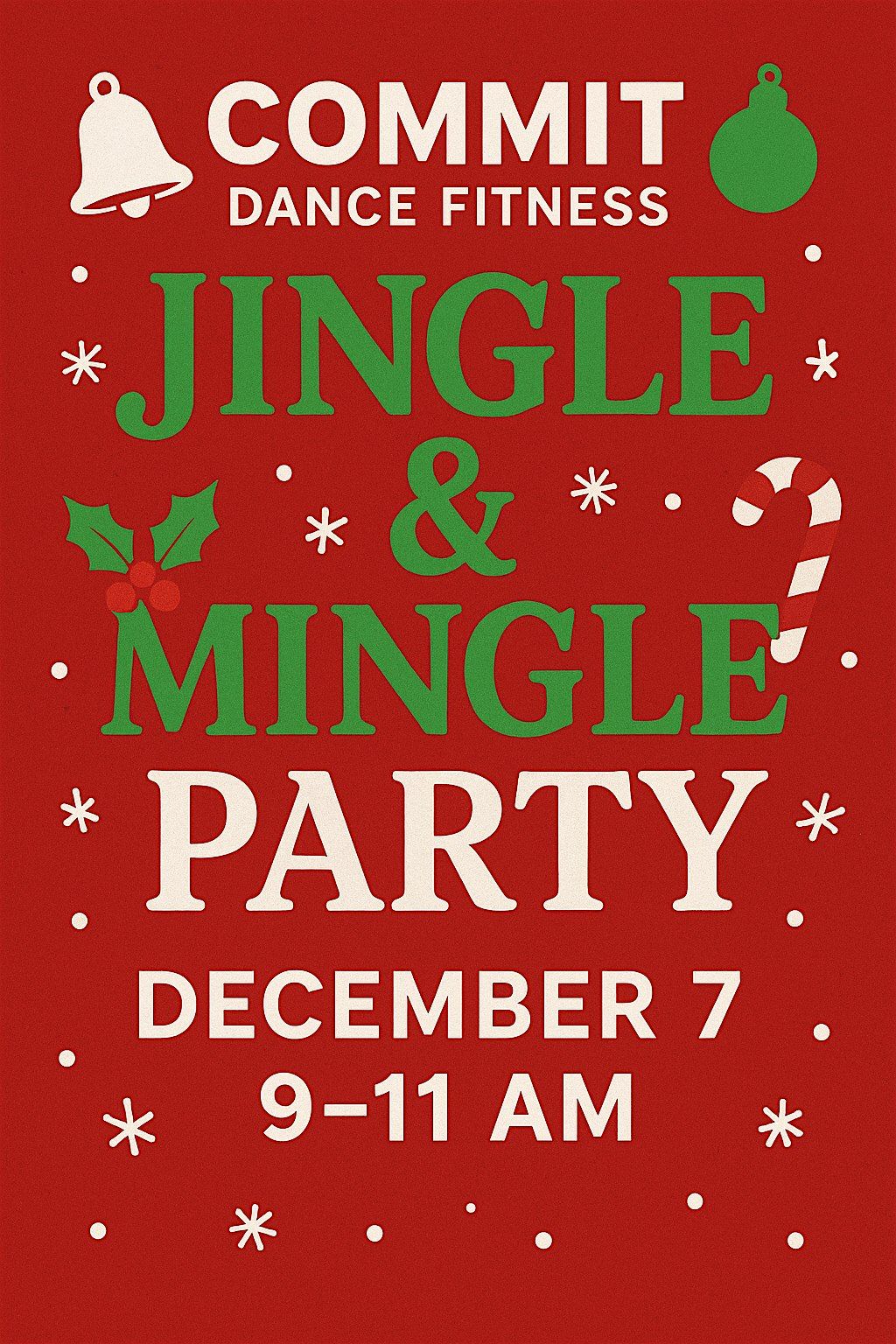 COMMIT Dance Fitness: Jingle & Mingle Fitness Party