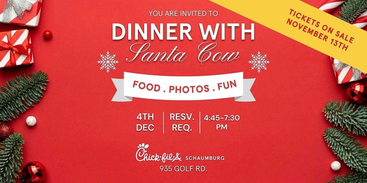Dinner with Santa Cow at Chick-fil-A\u00ae Schaumburg