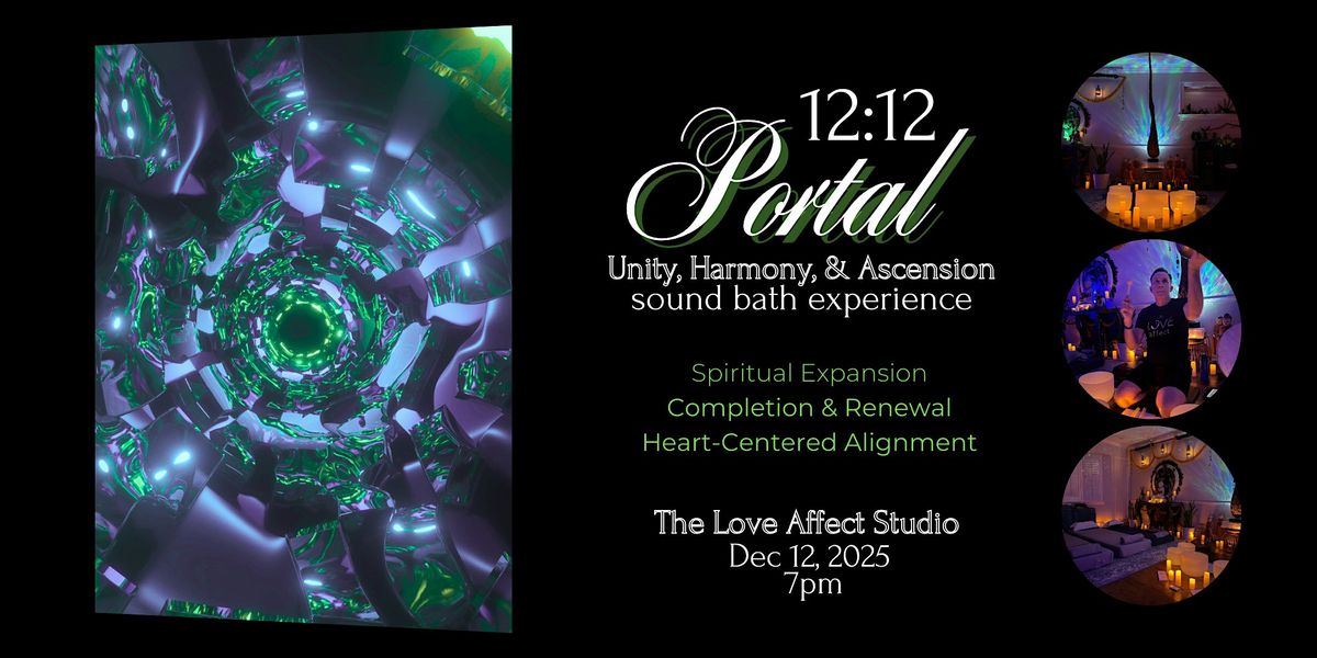 12:12 Portal Unity, Harmony, & Ascension Sound Bath Experience