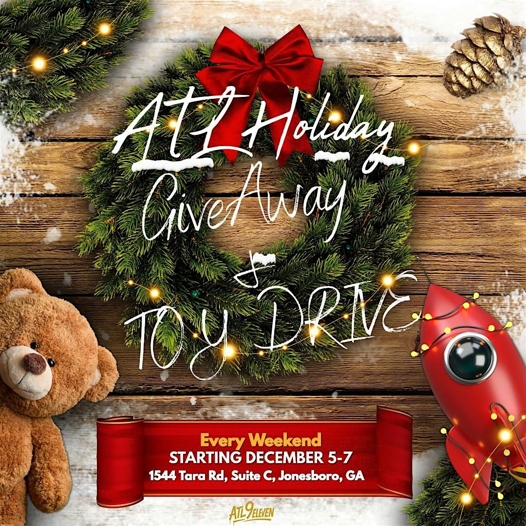 ATL Holiday Giveaway & Toy Drive