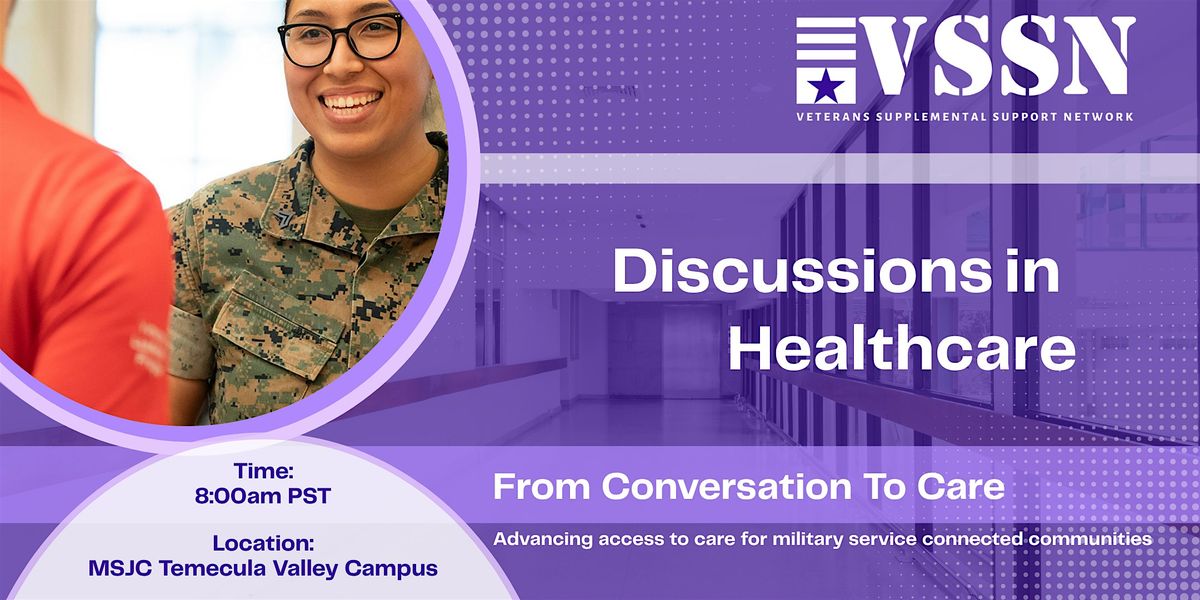 VSSN's Discussions in Healthcare Breakfast-Temecula, CA