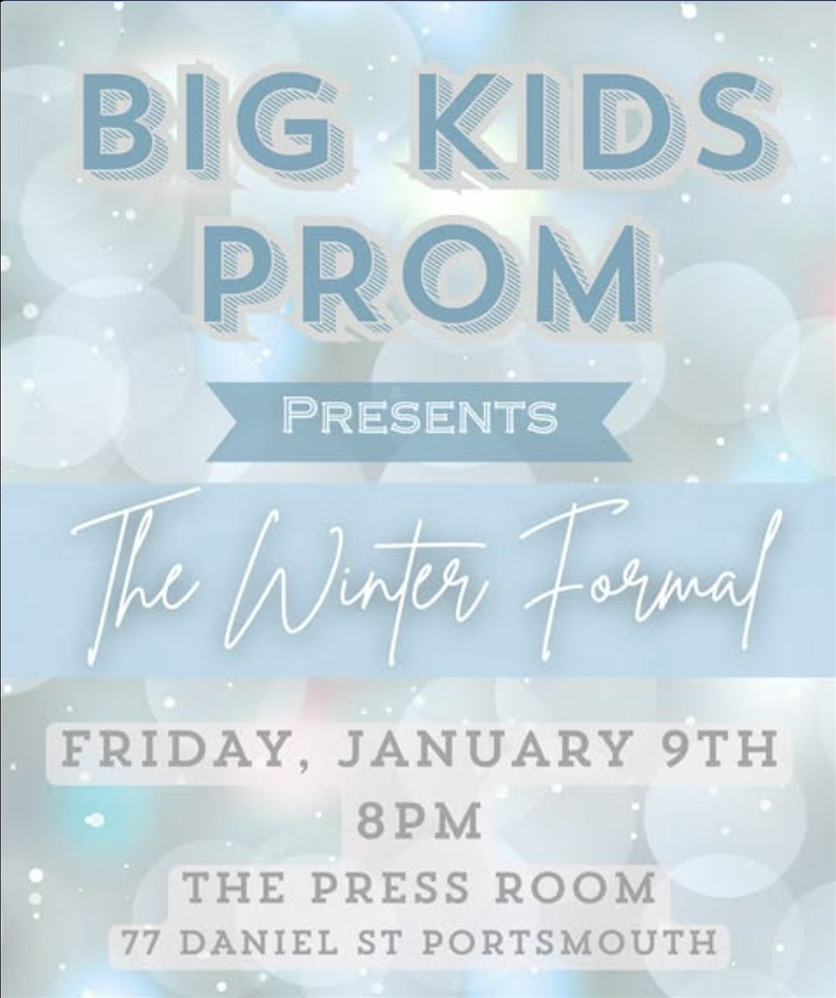 Big Kids Prom Presents: The Winter Formal