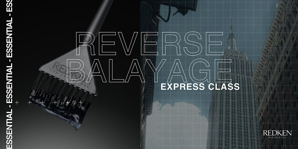 REDKEN CANADA - REVERSE BALAYAGE