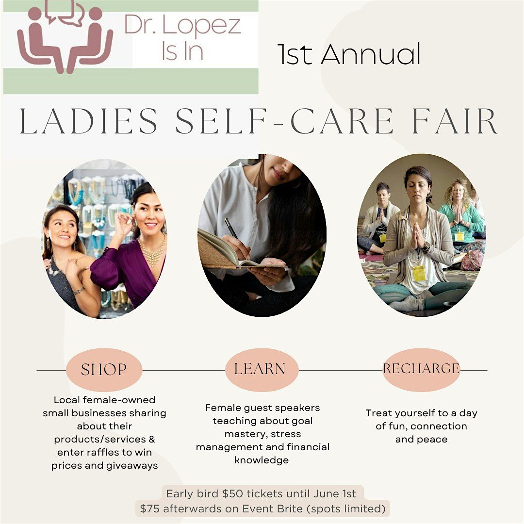 Dr Lopez Is In 1st Annual Self Care Fair