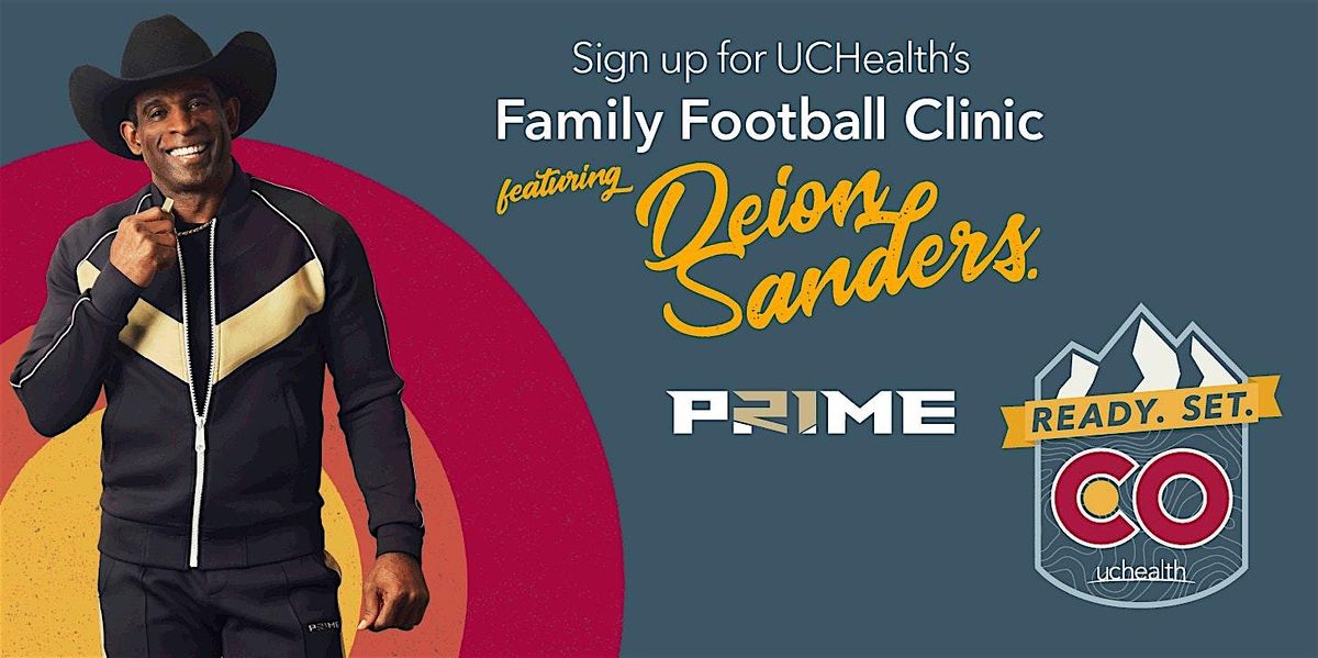 UCHealth Family Football Clinic with Coach Prime