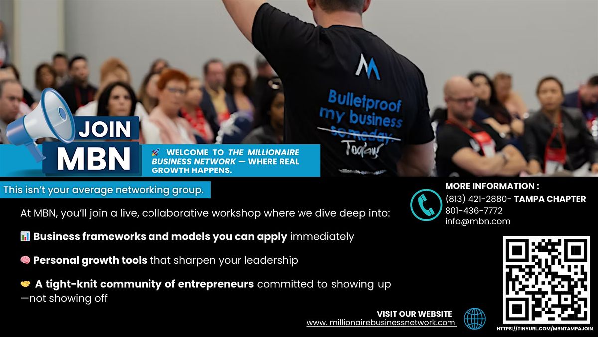 MBN- Millionaire Business Network (Tampa Chapter)