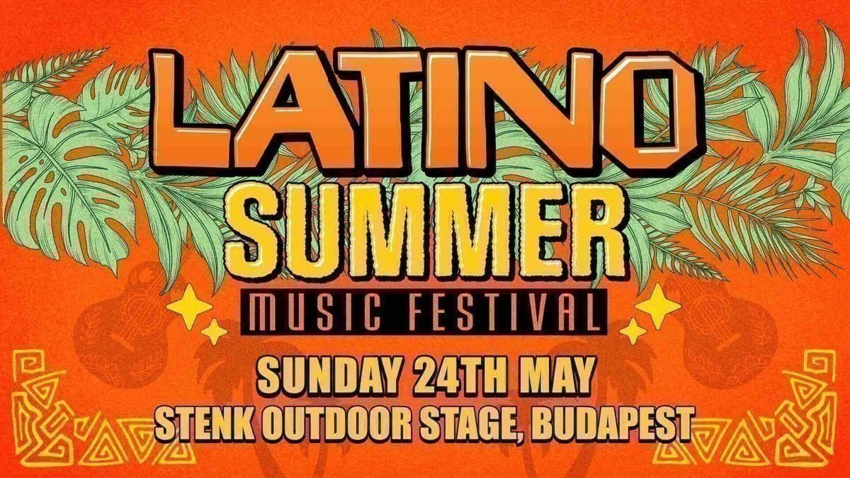 Latino Summer Music Festival 2026 (Budapest)