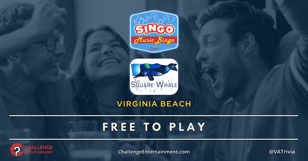 The Square Whale - Holiday Inn - Singo - Tuesdays - 1:30 PM