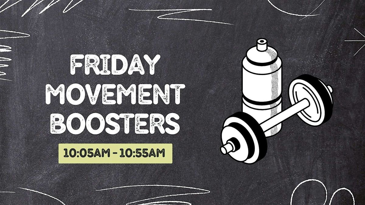 Friday Movement Boosters