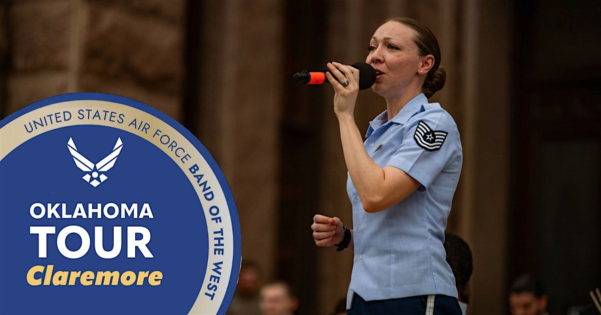 USAF Band of the West - Concert Band Tour, OK 2025 - Claremore