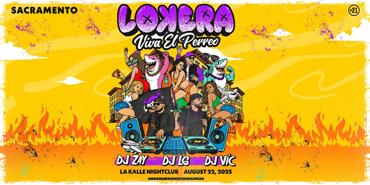 Lokera | Viva El Perreo - Sacramento