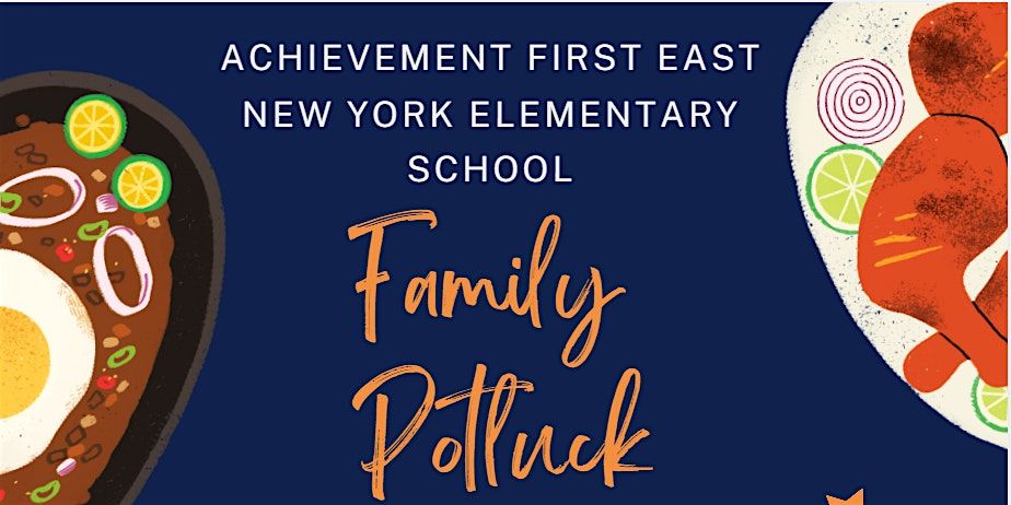 Achievement First NYC: Family Potluck at AF East NY Elementary School!