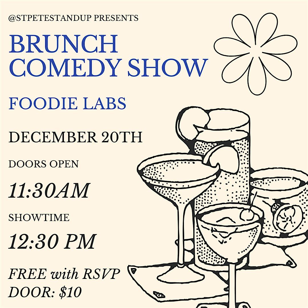 Brunch Comedy Show! FREE