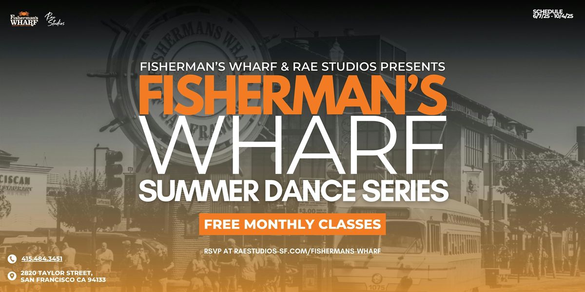 Summer Dance Series at Fisherman's Wharf | October Schedule