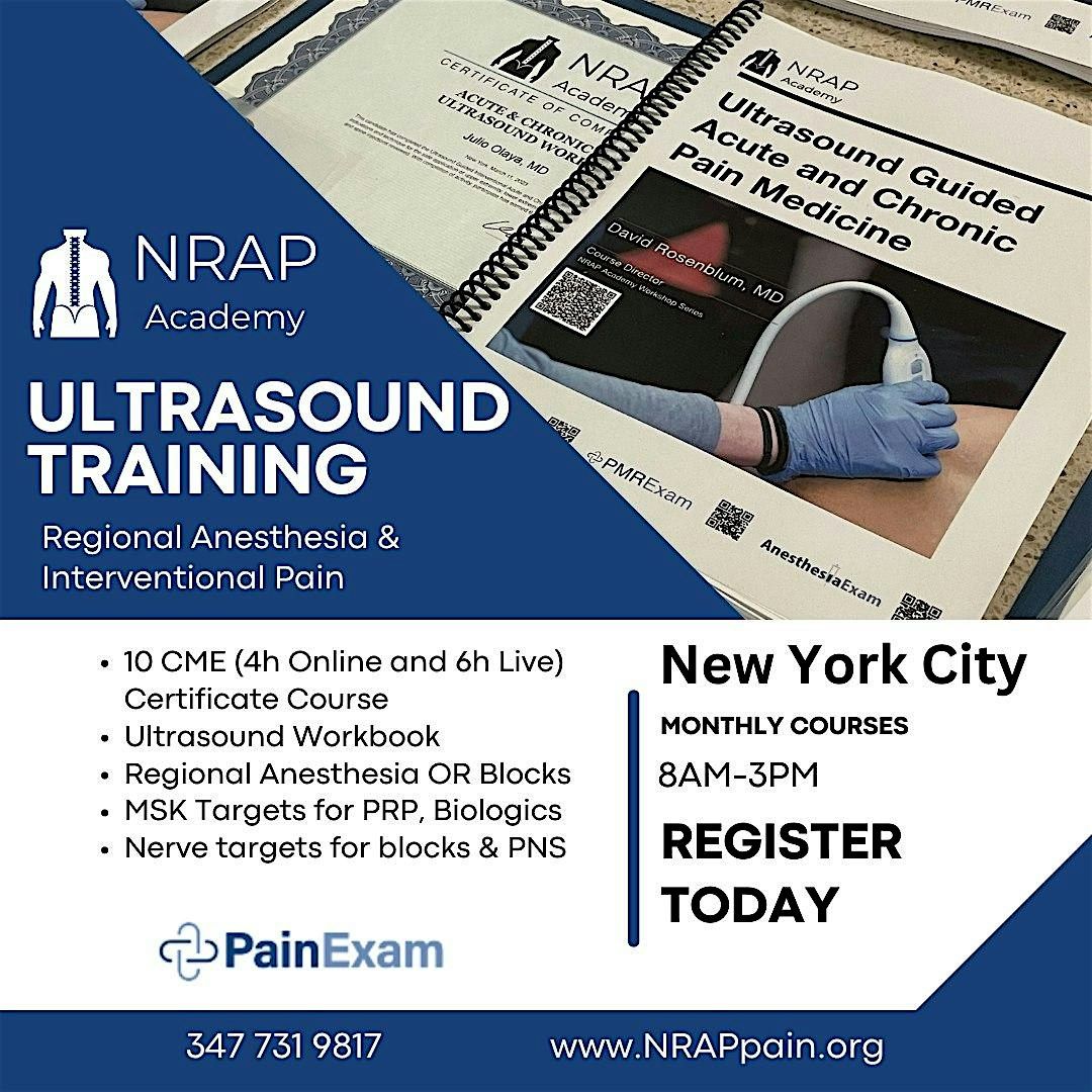 Regional Anesthesia and Ultrasound Guided Interventional Pain Workshop