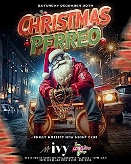 CHRISTMAS PERREO @ Mr. Ivy Philly December 20