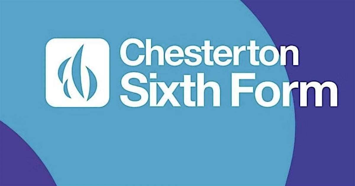 Chesterton Sixth Form Open Evening - Tuesday 21st October 2025