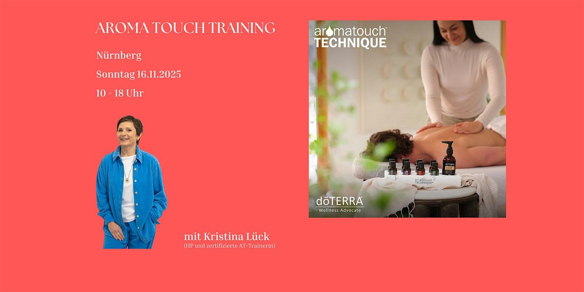 AromaTouchTraining in N\u00fcrnberg mit Kristina L\u00fcck