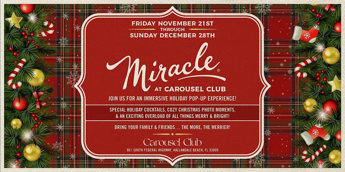 Miracle at Carousel Club, 2025 Holiday Season