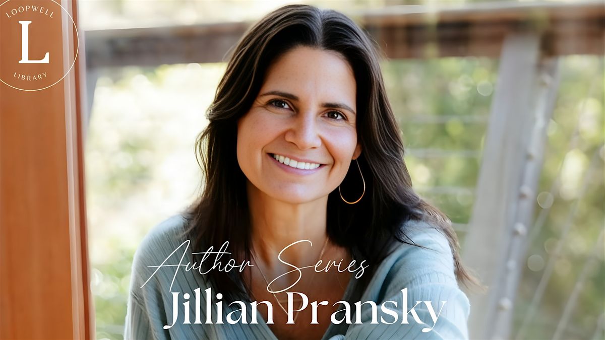 The Power of the Pause Book Launch + Fireside Chat with Jillian Pransky
